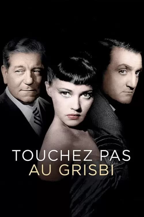 Touchez Pas au Grisbi Poster