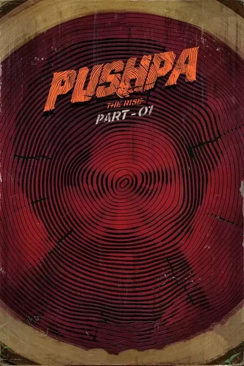 Pushpa: The Rise - Part 1 Poster