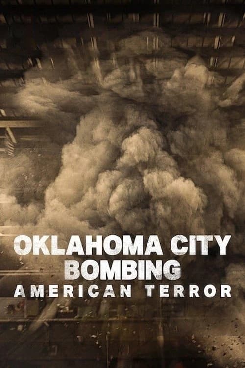Oklahoma City Bombing: American Terror Poster
