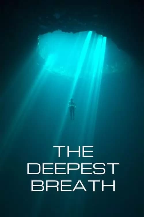 The Deepest Breath Poster