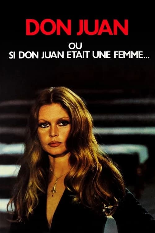 Don Juan or If Don Juan Were a Woman Poster