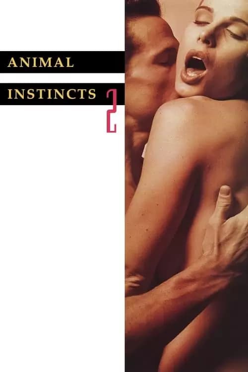 Animal Instincts II Poster