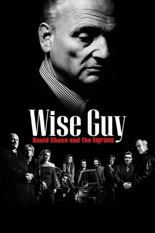 Wise Guy: David Chase and the Sopranos Poster