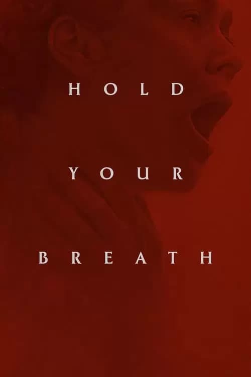 Hold Your Breath Poster