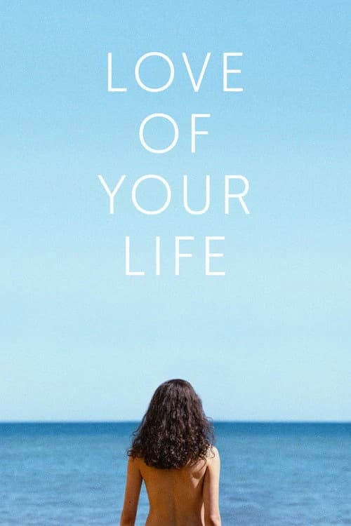 Love of Your Life Poster