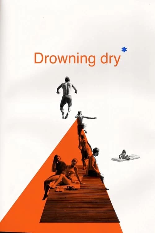 Drowning Dry Poster