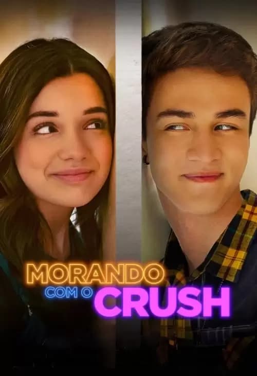 Morando com o Crush Poster
