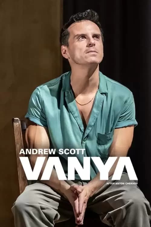 National Theatre Live: Vanya Poster