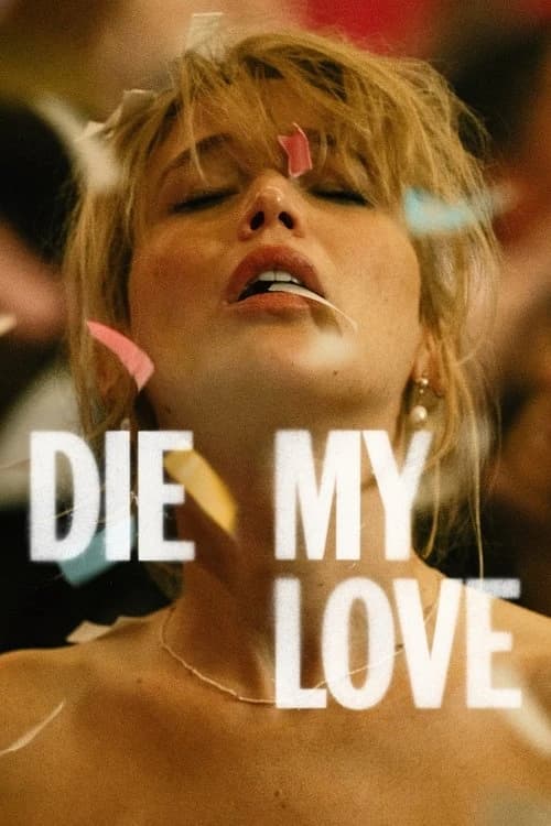 Die My Love Poster