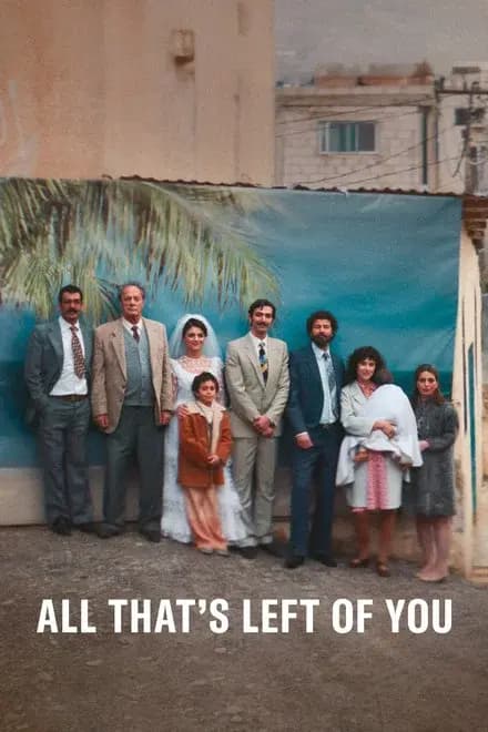 All That's Left of You Poster
