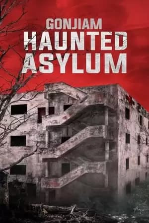 Gonjiam: Haunted Asylum Poster
