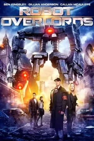 Robot Overlords Poster