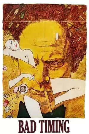 Bad Timing: A Sensual Obsession Poster