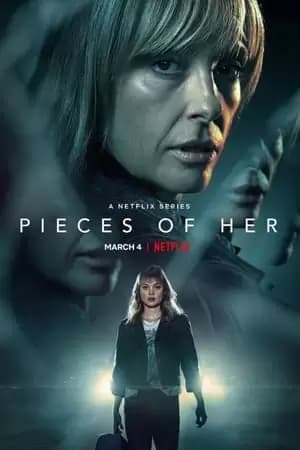 Pieces of Her Poster
