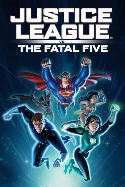 Justice League vs the Fatal Five Poster