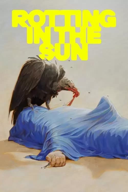 Rotting in the Sun Poster