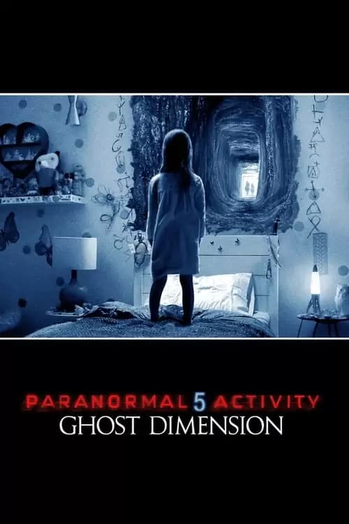 Paranormal Activity: The Ghost Dimension Poster